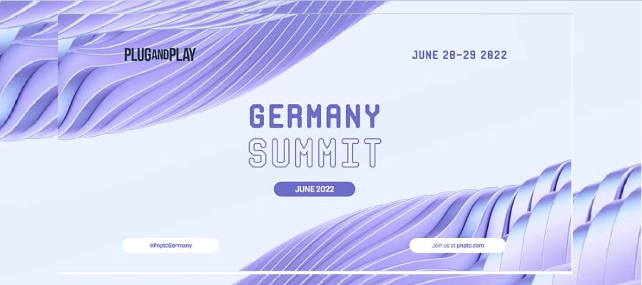 Weltweit größte Plattform für Innovationen in der Frühphase PLUG AND PLAY veranstaltet Germany Summit 2022